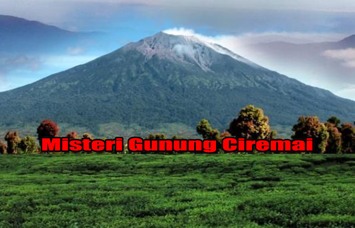 Kisah Misteri di Balik Keindahan Gunung Ceremai